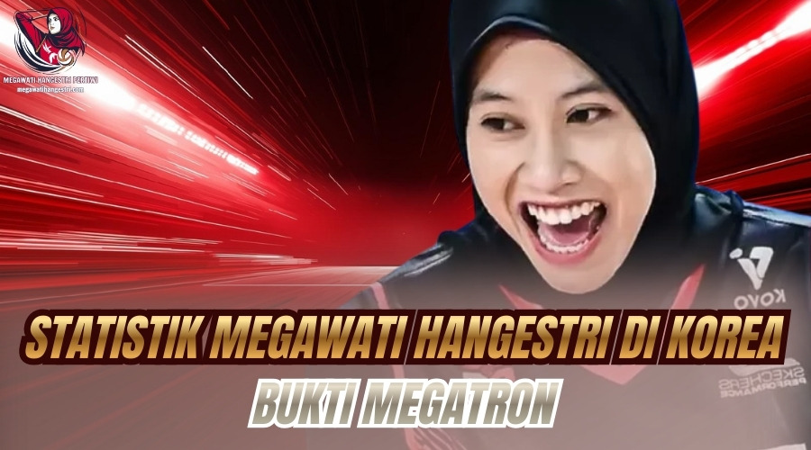 Statistik Megawati Hangestri di Korea: Bukti Megatron 3 Statistik Megawati Hangestri di Korea: Bukti Megatron